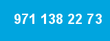 971 138 22 73